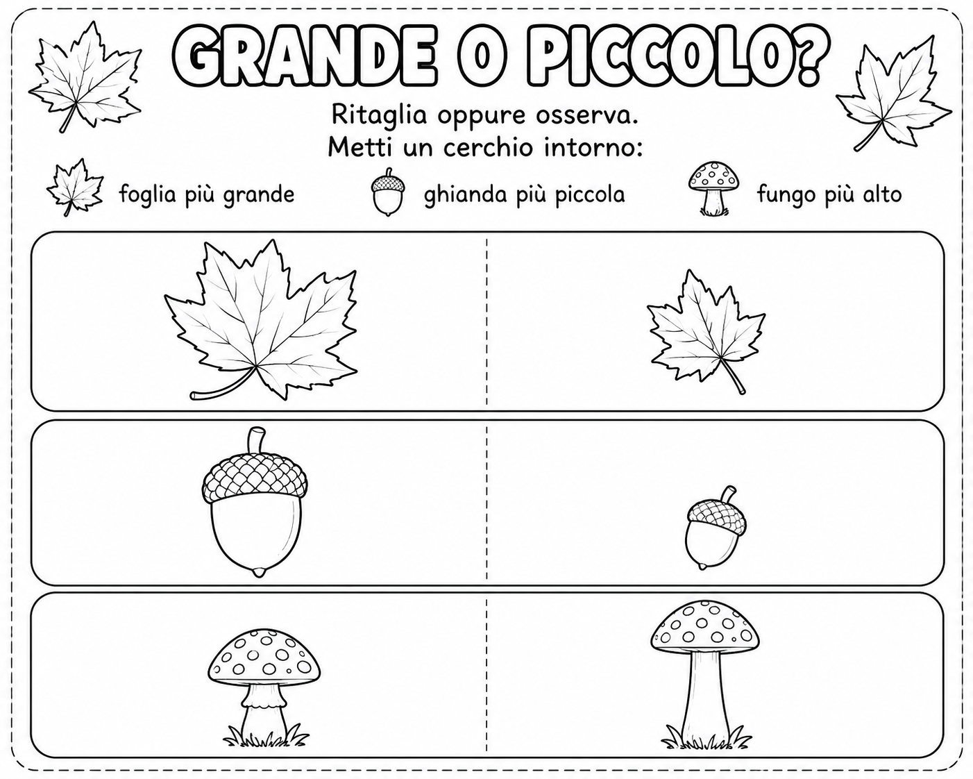 Grande o piccolo da colorare